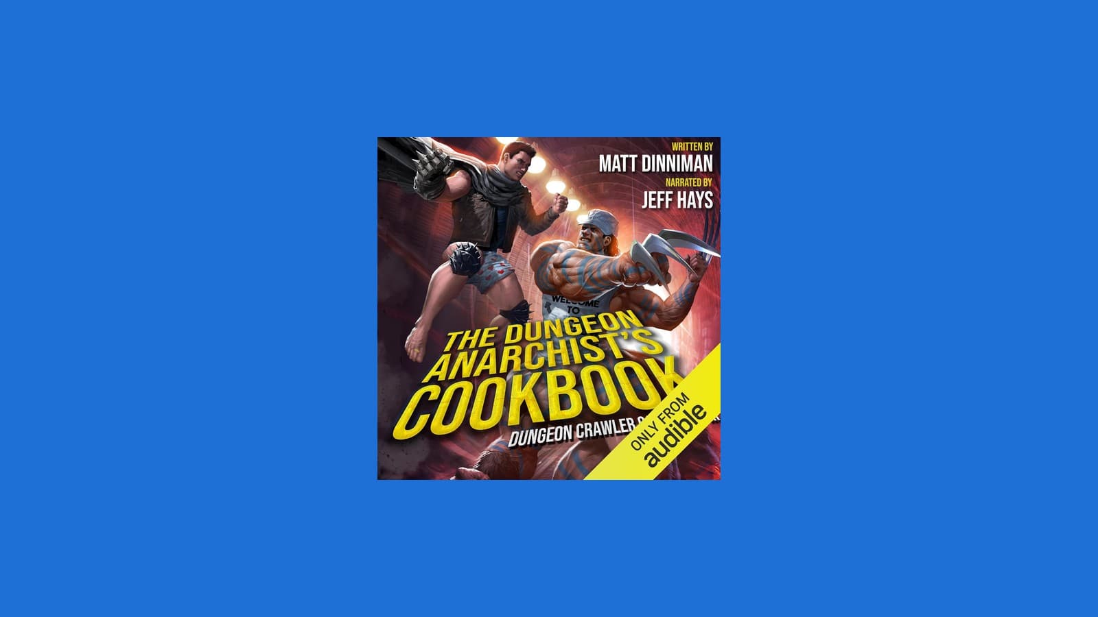 The Dungeon Anarchist's Cookbook (Book 3)